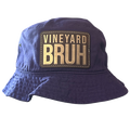 "Vineyard Bruh" Bucket Cap